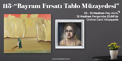 115- "Bayram Fırsatı Tablo Müzayedesi"