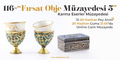 116- "Fırsat Obje Müzayedesi 5" Karma Eserler Müzayedesi