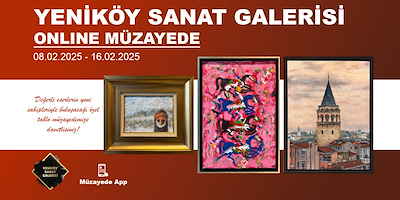 YENİKÖY SANAT GALERİSİ  &  ( FIRSAT MÜZAYEDESİ 2025 )