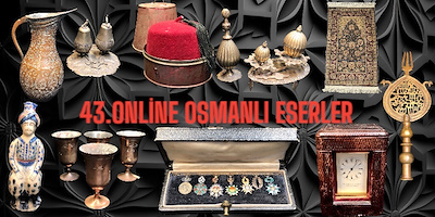 43.ONLİNE OSMANLI ESERLER MÜZAYEDESİ
