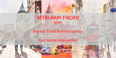 Ustaların Fırçası Serisi 3 - Ressam Yusuf Kemal Çankaya Özel Resim Müzayedesi