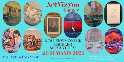 KOLEKSİYONLUK ESERLER MÜZAYEDESİ