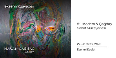 81. MODERN & ÇAĞDAŞ SANAT MÜZAYEDESİ