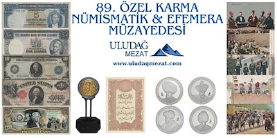 89. ÖZEL KARMA NÜMİSMATİK & EFEMERA MÜZAYEDESİ