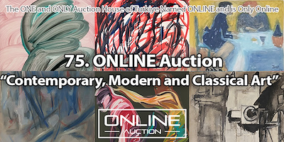 75. ONLINE Müzayede; Çağdaş, Modern ve Klasik Sanat 