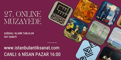 27. Koleksiyonluk Resim ve Hat Müzayedesi
